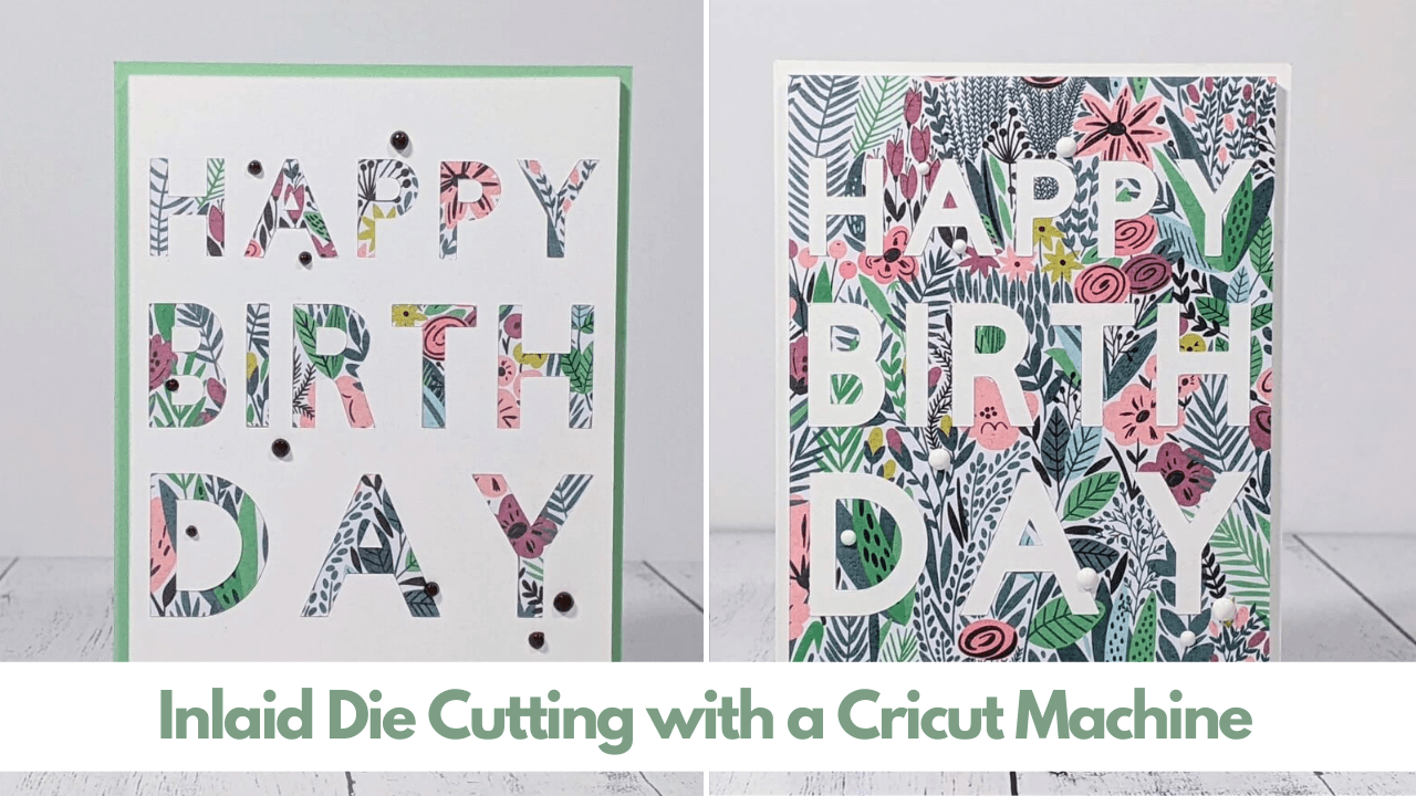Inlaid Die Cutting with a Cricut Machine - One Paper Street